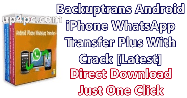 backuptrans whatsapp transfer tool